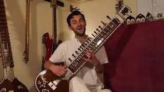 17 Rag Yaman Sitar lesson Series. Practive Yaman Vilambit Gat Ornaments