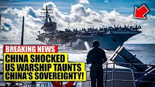 US Warship Provokes China's Warship In Spratly Islands Operation In The South China Sea!