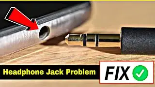 Headphone jack not working | Headphone jack problem | Earphone not connecting problem Fix