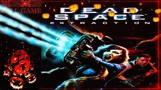 Dead Space: Extraction | Full Gameplay | Commentary