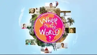 Where in the World Series 01 Episode 08