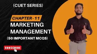 🔥 50 Most Important MCQs | Marketing Management | Class 12 BST | CUET 2025