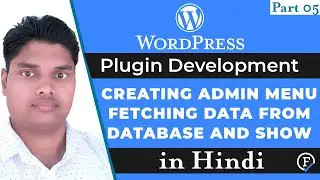 WordPress Plugin Development Tutorial In Hindi / Urdu | How to Add Admin Menu Page in Wordpress