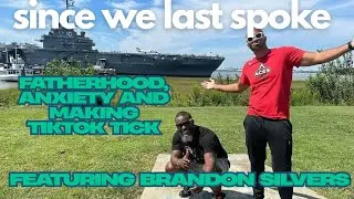 Since We Last Spoke-The Ballad of Brandon Silvers feat. Brandon Silvers