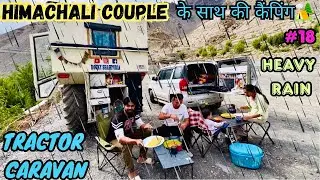Himachali Couple ke Sath ki Camping ! TRACTOR CARAVAN ONLY ONE IN INDIA 