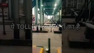 tollplaza #viralvideo #duet #tolplaza #location