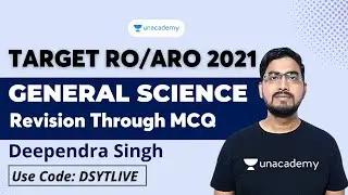 General Science | सामान्य विज्ञान | Revision Through MCQs - 3 | UPPSC RO/ARO 2021 | Deependra Singh