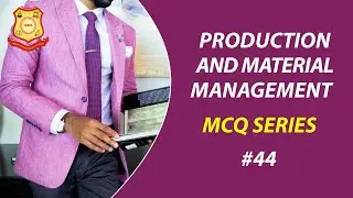 MCQ on Production and Material Management IBMS Series 44