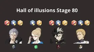 Hall of illusions Stage 80 - Black Clover Mobile
