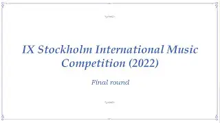 IX Stockholm International Music Competition