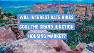 Grand Junction Spring Real Estate Market Update