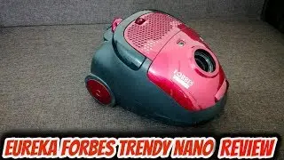 Eureka Forbes Trendy Nano Vacuum Cleaner review