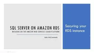 Securing your RDS SQL Server Instance.