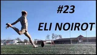Eli Noirot Kicking Recruitment Video