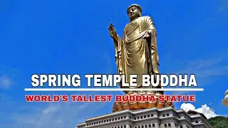 SPRING TEMPLE BUDDHA - Henan, China | The World&rsquo;s Tallest Buddha Statue | History ( Facts To Know )