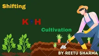 Shifting Cultivation( Day-2 ) By #KnowledgeHub