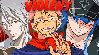 TOP 10 most VIOLENT anime characters