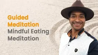 Mindful Eating Meditation | Boost Energy, Reclaim Self-Control, & Optimize Performance