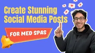 Create Stunning Med Spa Social Media Posts