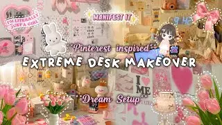 *EXTREME DESK MAKEOVER*🌷☁️| Pinterest inspired | Desk organization l Dream setup transformation✨