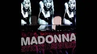 Madonna - Get Stupid (Sticky & Sweet Tour Album Version)