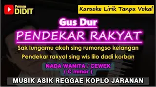 GusDur PENDEKAR RAKYAT - Karaoke Nada Wanita Cewek ( RENDAH ) Koplo Jaran. AGOMO NGAYOMI JAGAD ROYO