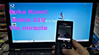 Buka kunci nokia 216 via miracle