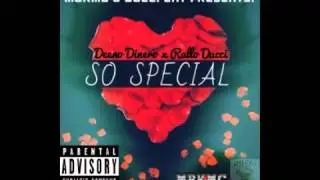 MBKMG & DUCCIENT PRESENTS : SO SPECIAL - DEENO DINERO & RALLO DUCCI