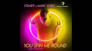 Marc Korn, STANDY - You Spin Me Round (Like A Record) [Slowed + Reverb]
