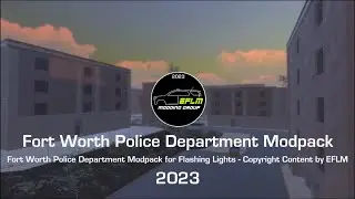 Fort Worth Police Dept. Modpack der EFLM Group Trailer | Fort Worth Police Modpack&nbsp;by&nbsp;EFLM&nbsp;Group