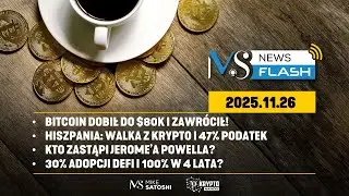BITCOIN SPADŁ DO $80 I WR&Oacute;CIŁ, $90+ ZA CHWILĘ? KTO ZASTĄPI JEROME'A POWELLA? HISZPANIA VS KRYPTO?