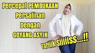 Cara Percepat Pembukaan Pesalinan Dengan Bergoyang