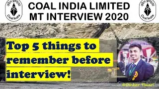 Coal India Limited (MT Interview 2020) Tips
