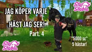 [ SSO ] KÖPER VARJE HÄST JAG SER! (Pt. 4)