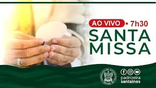 4&deg; Domingo do Tempo Comum &bull; SANTA MISSA &bull; 07h30