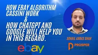 How ebay Algorithm Cassini Work and how chatGPT and google will help You in this regard.#cassini
