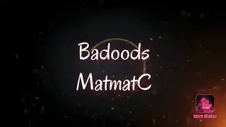Badoods intro