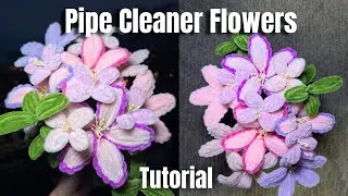 DIY Pipe Cleaner Flowers Tutorial Easy