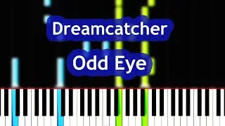 Dreamcatcher - Odd Eye Piano Tutorial