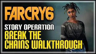 Break The Chains Far Cry 6