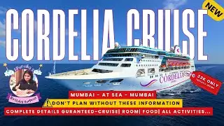 CORDELIA CRUISE- Mumbai to Mumbai | Just Everything You Need To Know Before You Plan| Complete Guide