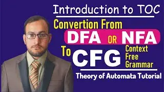 Convert DFA to CFG // Context Free Grammar in Automata Theory TOC