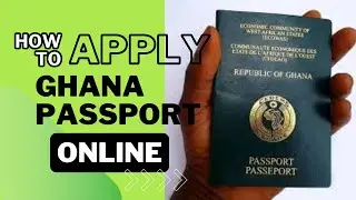 Ghana Passport Online Application: Fast Approval Tricks (Part 1)