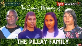 The Funeral Service of the Pillay Family