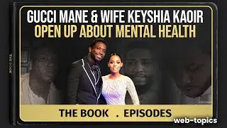 Gucci Mane & Keyshia Ka oir The Book Episodes