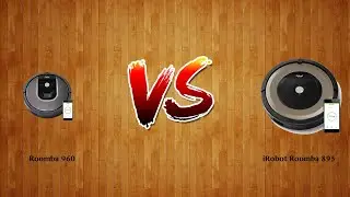 Roomba 960 vs iRobot Roomba 895   -  Robot Vacuum Comparison