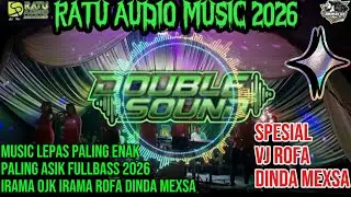 🟢NEW RATU AUDIO 2026‼️KEJADIAN LAMPUNG UTARA MUSIK LEPAS OJK A1 VJ ROFA DINDA MEXSA #ratuaudio #dj 