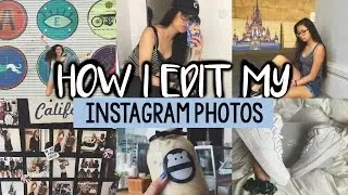 How I Edit My Instagram Photos 2016: Overlays, Text, Enhancing | Kim Ha (: