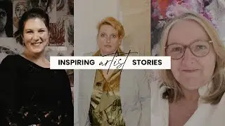 Inspiring Artist Stories