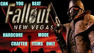 Can You Beat Fallout New Vegas On Hardcore With Crafted Items Only? #11